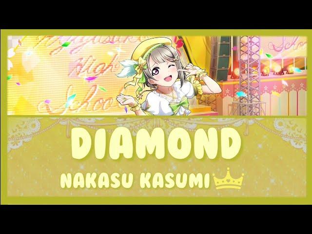 Nakasu Kasumi - Diamond (ダイアモンド) || [ Color Coded {Kan/Rom/Eng} ]