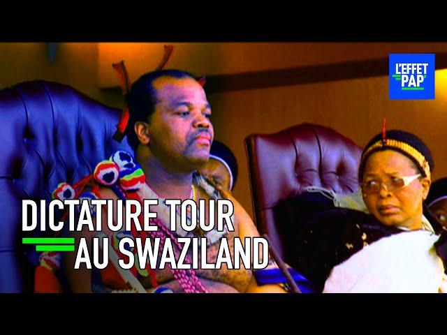 DICTATURE TOUR SWAZILAND