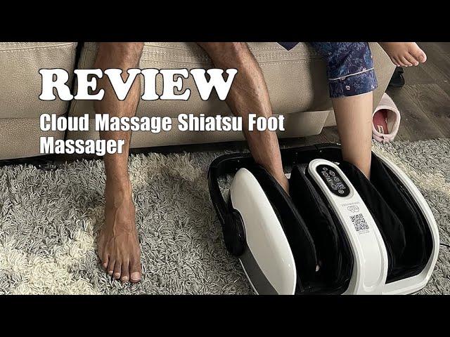 Cloud Massage Shiatsu Foot Massager Review 2024