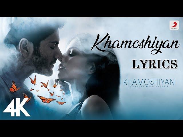 Khamoshiyan Lyrics Video | Arijit Singh | Khamoshiyan | Ali Fazal, Sapna Pabbi, Gurmeet | Lyricsilly