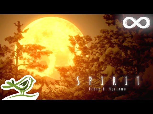 Spirit • Beautiful Ethereal Music for Relaxation & Meditation