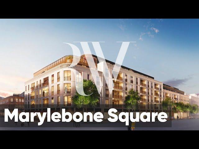 Marylebone Square | London Properties for Sale | Royal White Property