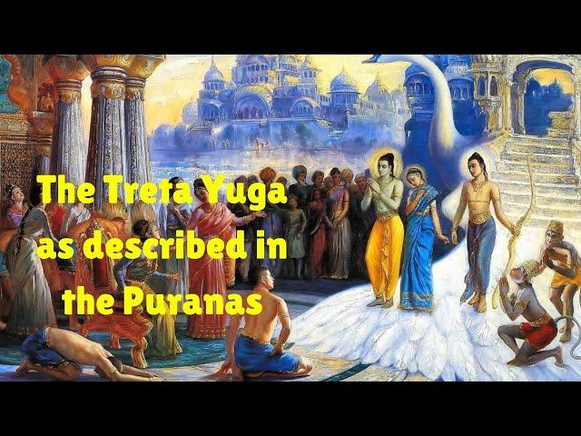 Treta Yuga as described in the Puranas #hindu #vedic #purana