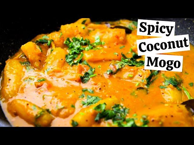 SPICY COCONUT MOGO || East African Style Coconut Cassava Recipe || Mums Tanzanian Mogo Recipe DIFK