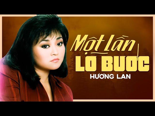 Một Lần Lỡ Bước - Hương Lan | Nhạc Trữ Tình Hương Lan Đặc Biệt Hay