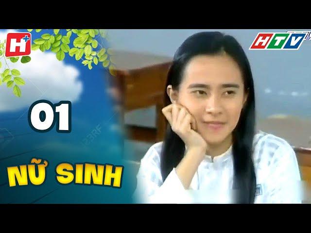 Nữ Sinh - Tập 1 | HTV Phim Tình Cảm Việt Nam