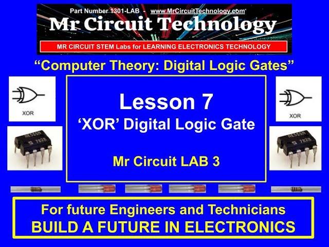 The XOR Digital Logic Gate from Mr Circuit Technology Lab 3