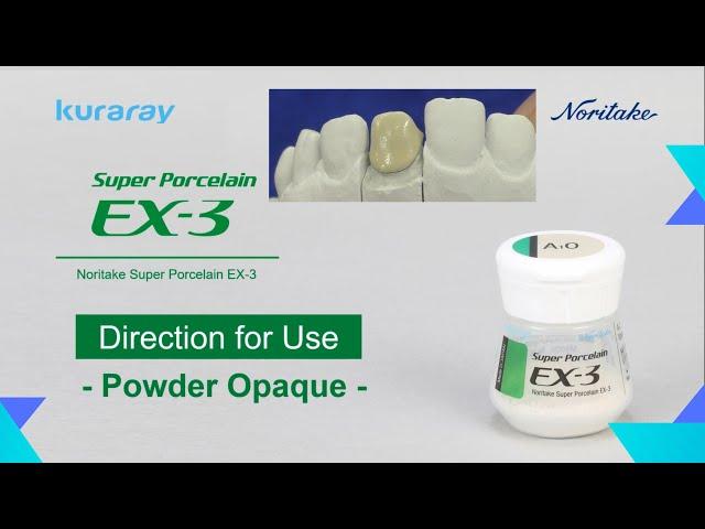 Kuraray Noritake Dental EX-3 Powder Opaque Output