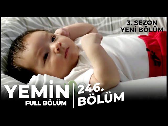 Yemin Dizisi 246. Bölüm Fragmanı (3.Sezon 1.Bölüm)