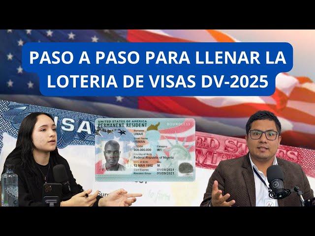 PASO A PASO PARA LLENAR LA LOTERIA DE VISAS DV-2025 | ASESOR VISADOS