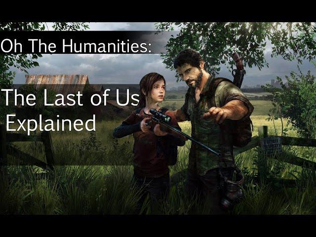 OTH: The Last of Us on Human Nature (Feat. Grant Voegtle)