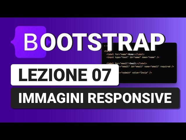 Immagini Responsive - Corso Bootstrap 5 Italiano Lezione  07