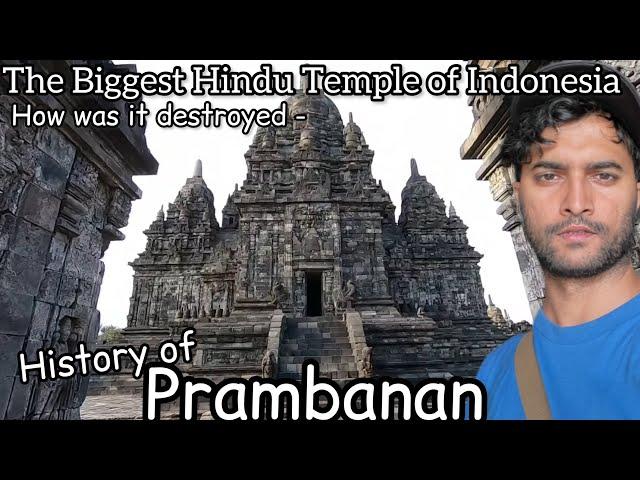 Prambanan, Yogyakarta | Largest Hindu Temple of Indonesia