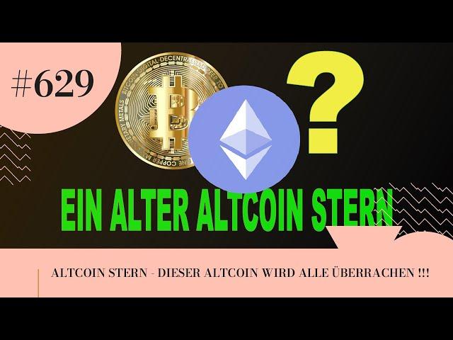 ALTCOIN STERN - DIESER ALTCOIN WIRD ALLE ÜBERRASCHEN !!!