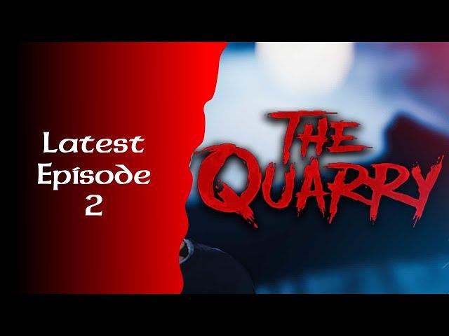 Ep 2 The Gamers Rest Presents Lets Play The Quarry