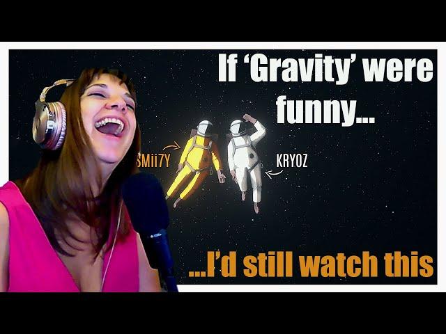 *If Gravity were hysterical, I'd still watch this* two idiots lost in space-SMii7Y