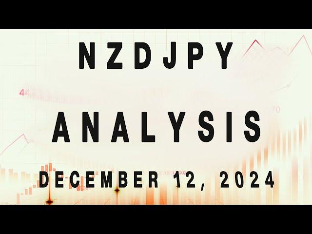 nzdjpy price angles and ict Analysis December 12, 2024 NZDJPY Analysis Today