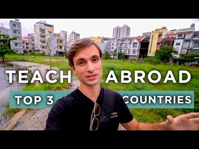 Top 3 Countries To Teach English Abroad in RIGHT NOW