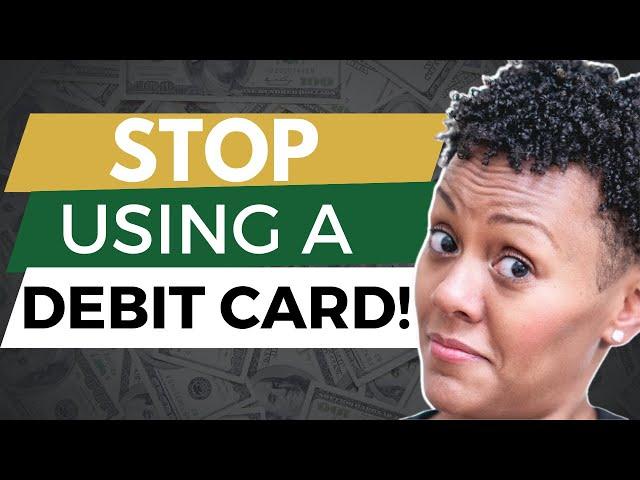 Why You SHOULDN'T Use A DEBIT CARD! | Wealth Nation