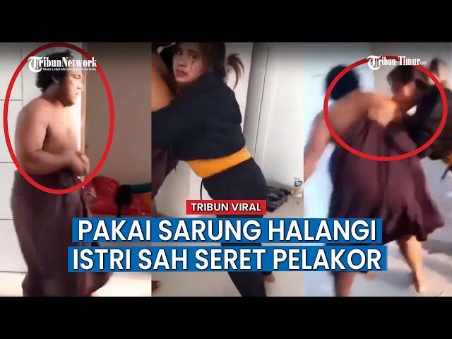 Masih Pakai Sarung, Suami Berusaha Selamatkan Pelakor yang Digerebek Istri Sah