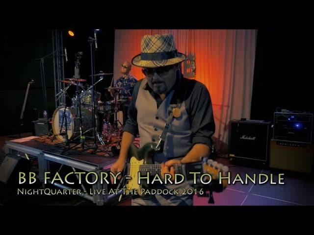 BB Factory LIVE: Hard To Handle