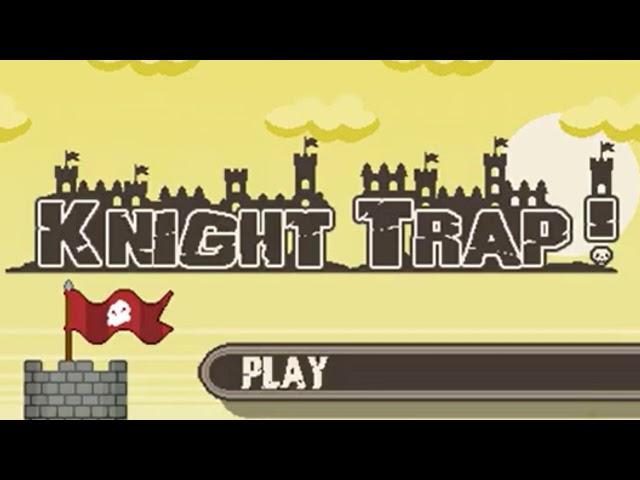 Knight Trap: Title Theme *extended*