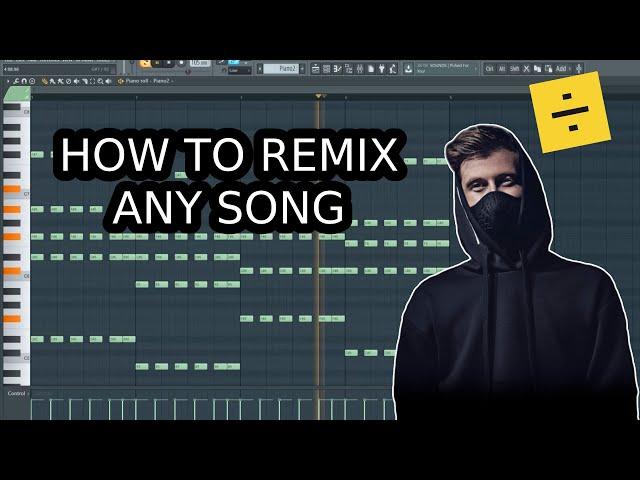 HOW TO REMIX ANY SONG IN FL STUDIO