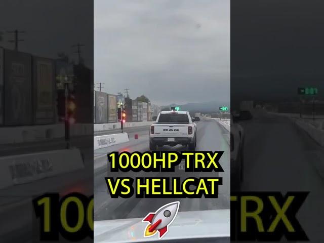 HELLCAT vs 1000HP TRX #dragrace #hellcat