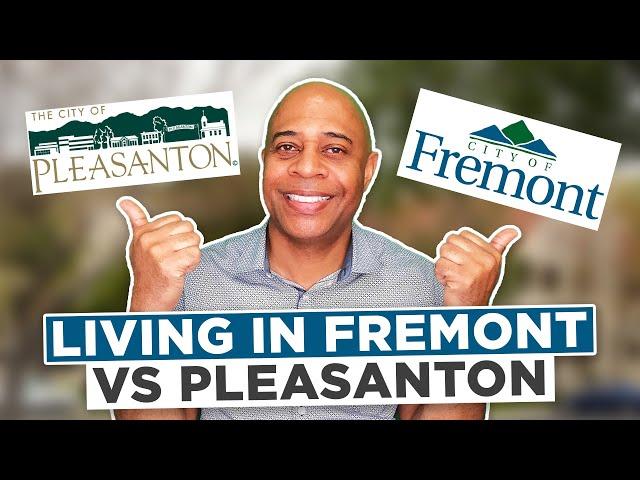 Fremont vs Pleasanton! [Which Is Better to Live In?]