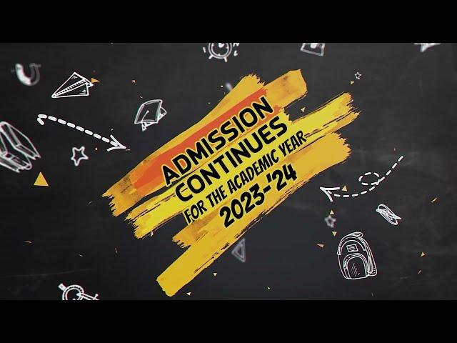 ADMISSION CONTINUES 2023-'24