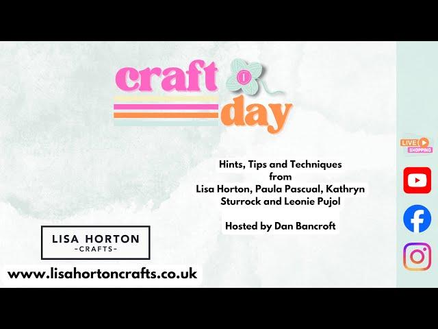 Craft Day at Lisa Horton Crafts! Launch of the new Dazzle Pastes! Part 1