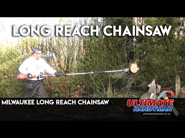 Milwaukee long reach chainsaw | Milwaukee long reach hedge trimmer | M18 FOPH | Milwaukee Quik Lok