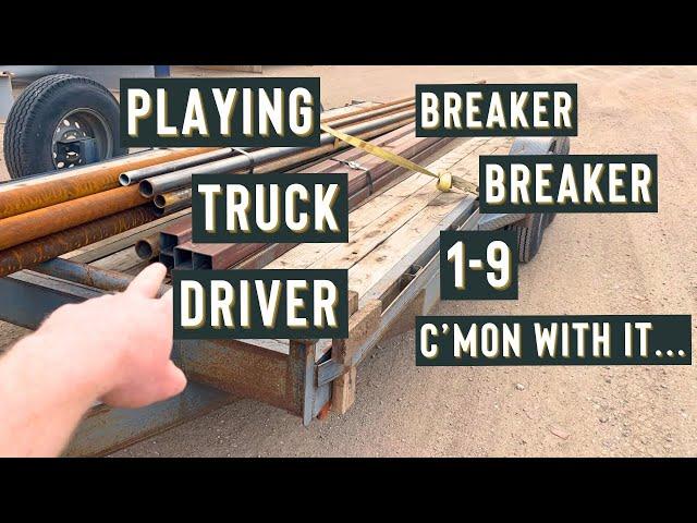 Playing Truck Driver (What “Learn Somethin’ Everyday” Means To Me)￼