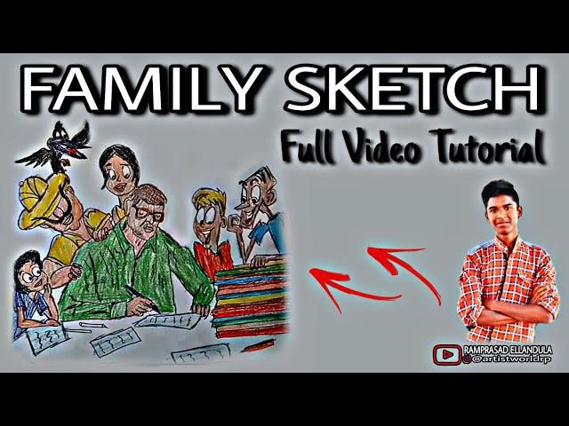 | Family Sketch | Colouring | Full Video Tutorial | Subscribe | RAMPRASAD ELLANDULA |
