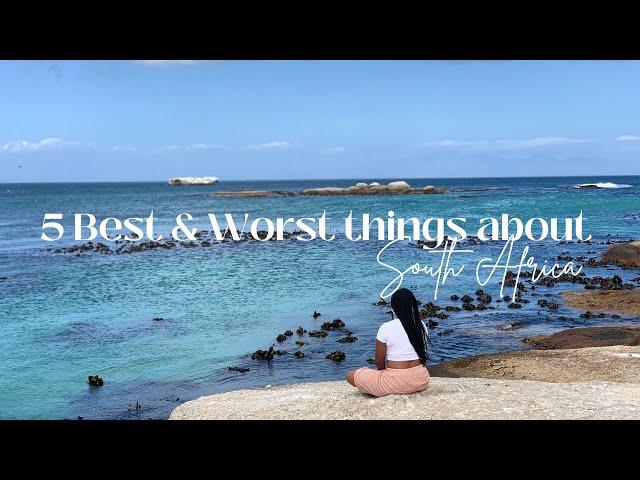 5 Best & Worst things a/b living in South Africa | Black American living in Johannesburg | Expat