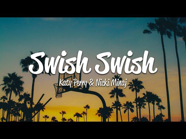 Katy Perry - Swish Swish (Lyrics) ft. Nicki Minaj