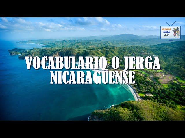 #Nicaragua | Vocabulario O Jerga Nicaragüense