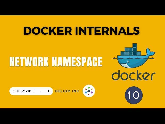 Network Namespace - Docker Internals - 10/19