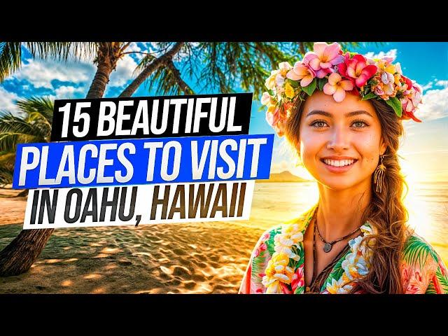 15 Beautiful Places to Visit in Oahu, Hawaii | 15 Best Things to Do in Hawaii | Hawaii Travel Guide