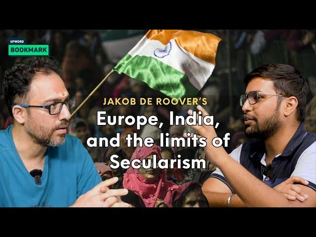 Book Discussion on 'Europe, India and the Limits of Secularism' by Jakob De Roover