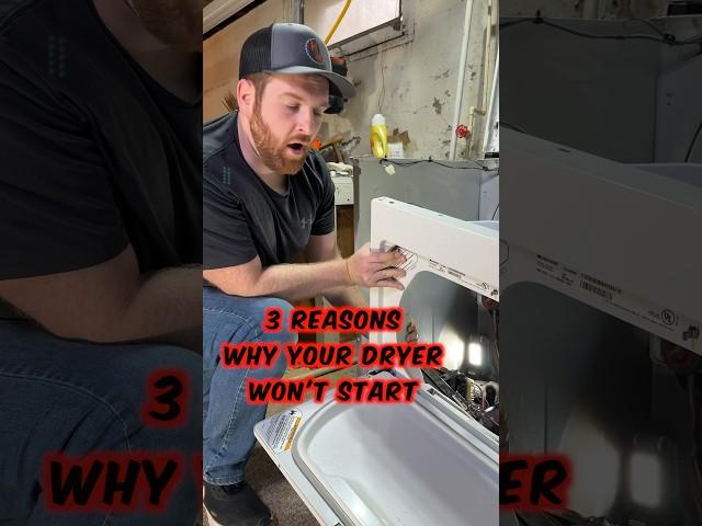  Dryer Won't Start? TOP 3 Common Causes! #brokendryer #dryerrepair