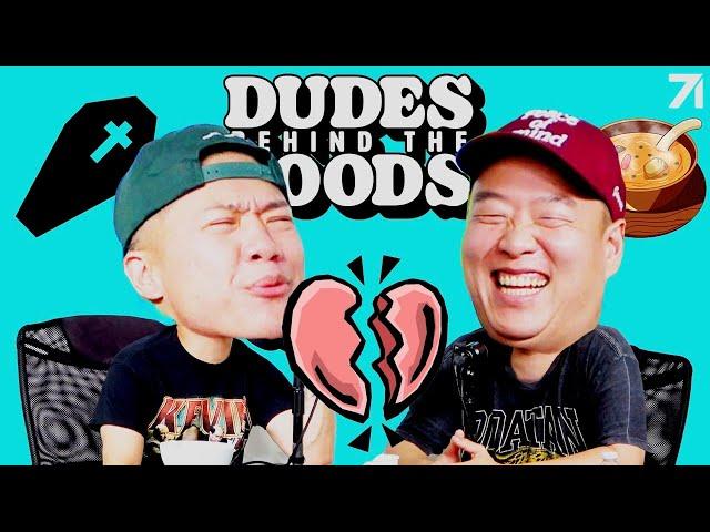 Happy Divorces, Yummy Funerals, & Platonic Hook Ups | Dudes Behind the Foods Ep. 136