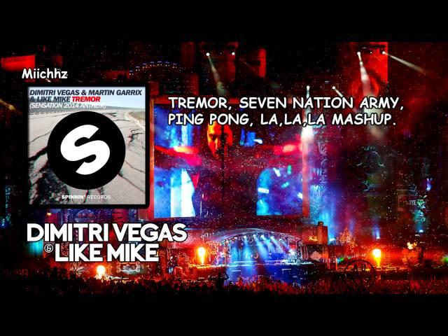 Dimitri Vegas & Like Mike - Seven Nation Army vs Tremor vs Ping Pong vs La La La La (DV&LM Mashup)