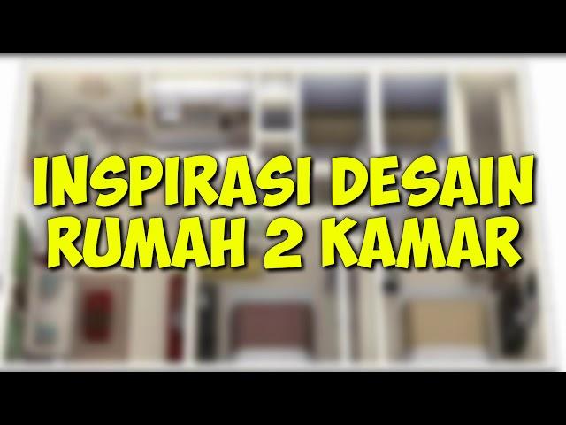 kumpulan desain rumah 2 kamar