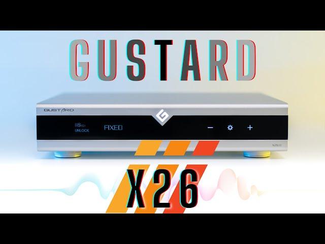 Gustard X26 III DAC-Testbericht - Halt mein 