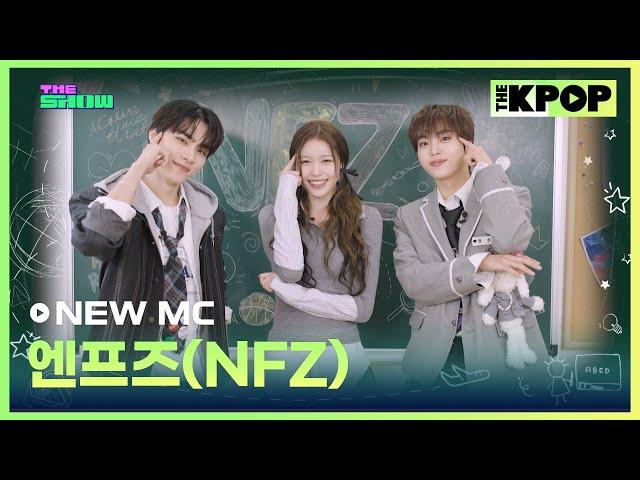 [INTRO] NEW MC 엔프즈(NFZ) [THE SHOW 250304]