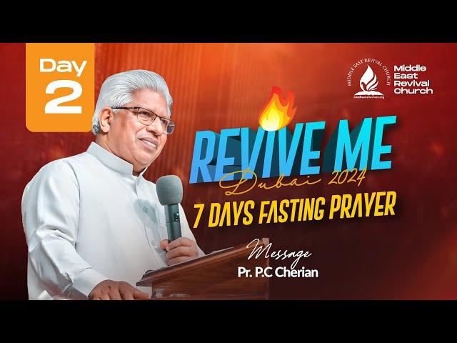 Pr. P C Cherian || Fasting & Prayer || Day 2 || 23/12/2024 || MERC -Dubai