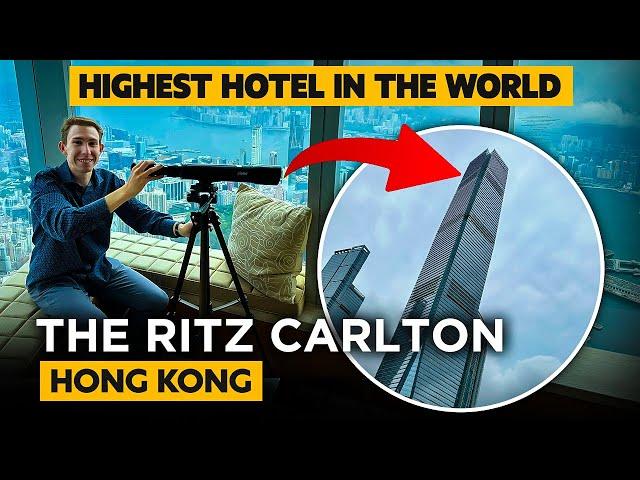 The Ritz-Carlton Hong Kong【Full Tour & Review】SKY-HIGH Luxury In World’s Highest Hotel