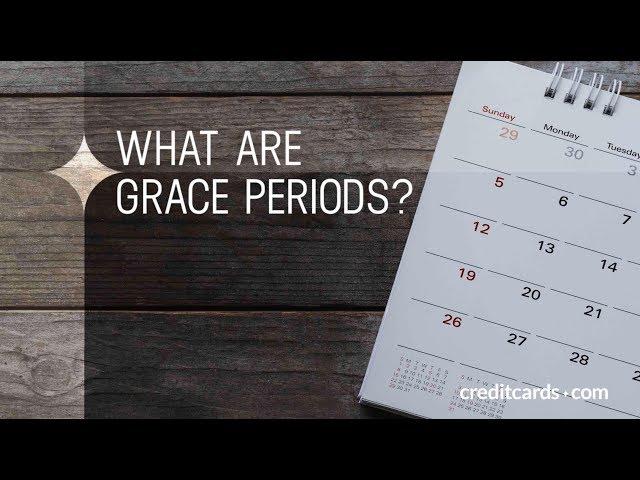 What are credit card grace periods?