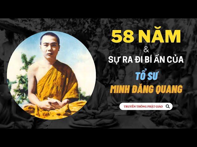 58 năm và sự ra đi bí ẩn của Tổ sư Minh Đăng Quang